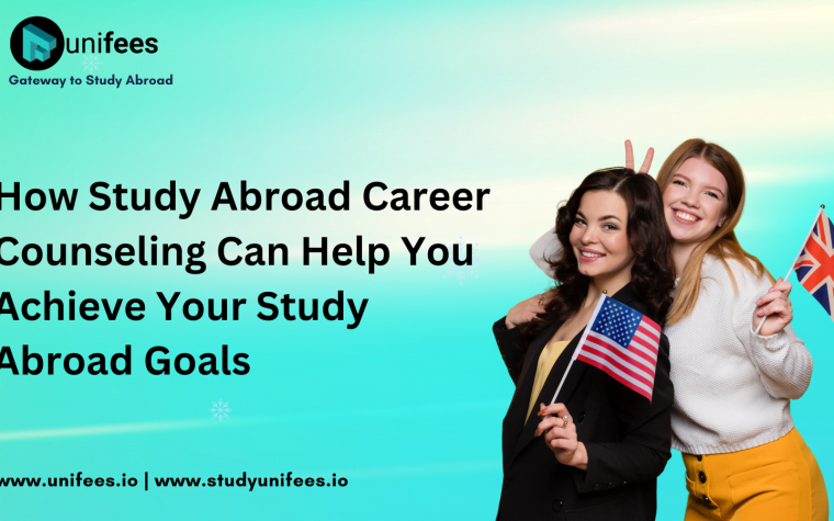 How Study Abroad Career Counseling Can Help You Achieve Your Study Abroad Goals