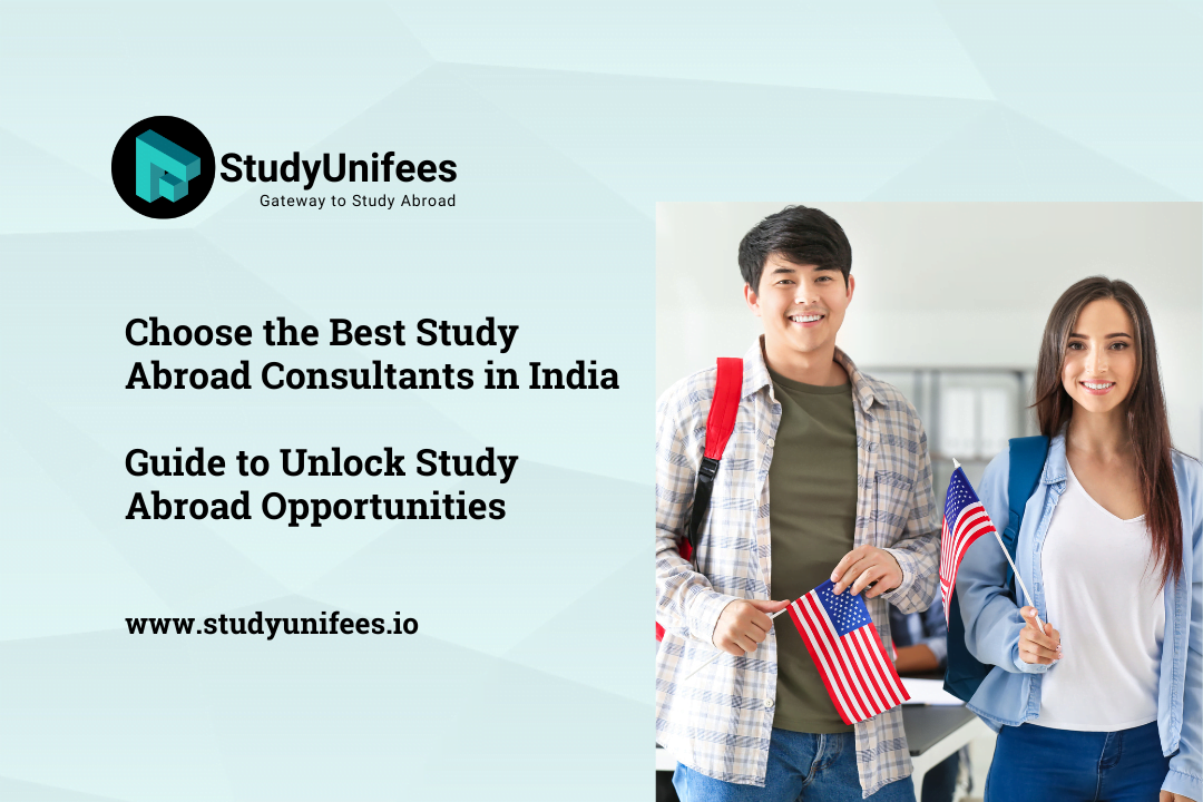 Choose the Best Study Abroad Consultants in India