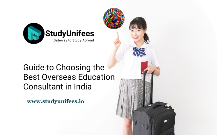 Guide to Choosing the Best Overseas Education Consultant in India