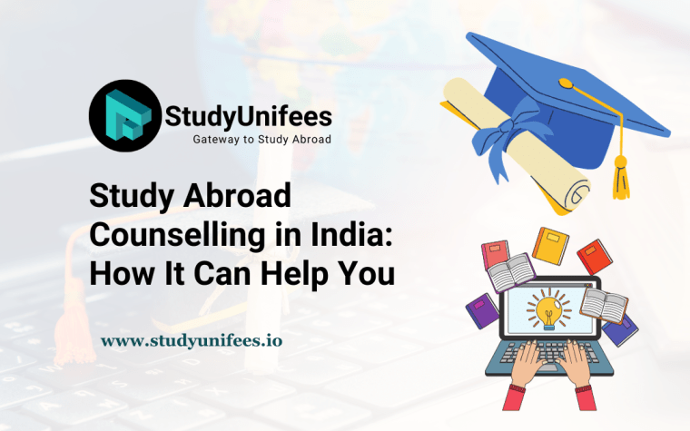 Study Abroad Counselling in India How It Can Help You